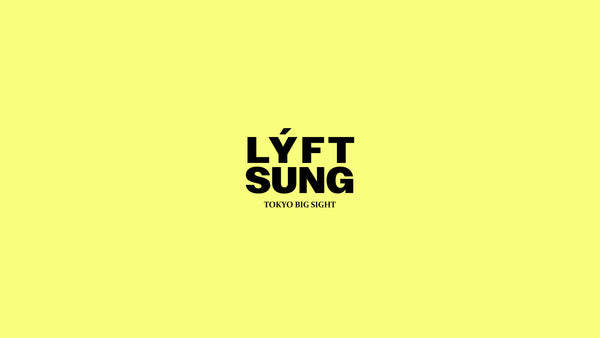 LÝFT × SUNG SPECIAL COLLABORATION