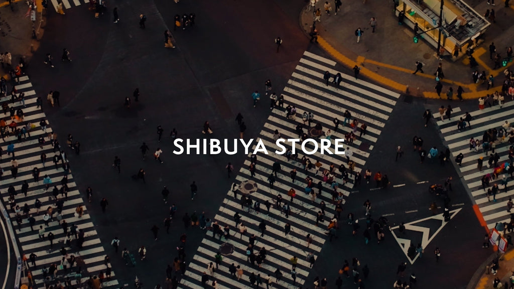 SHIBUYA STORE OPENING DETAILS